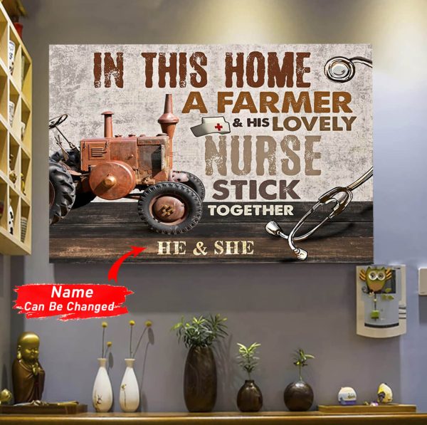 Personalized Nurse Canvas In This Home A Farmer And His Lovely Nurse