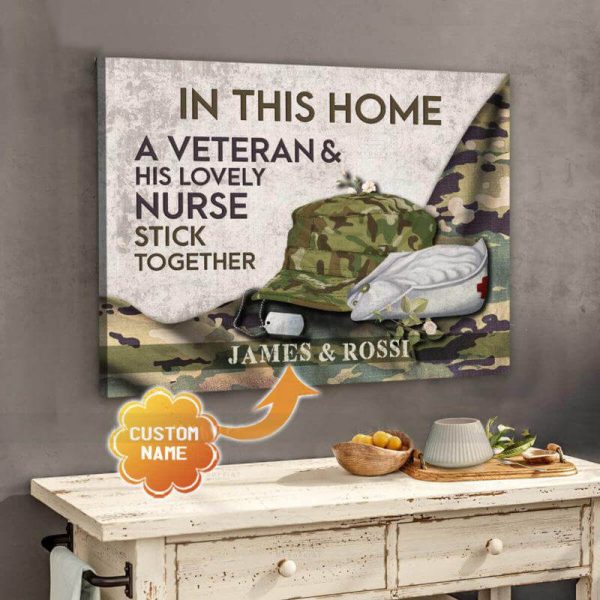 Personalized Nurse Canvas In This Home A Veteran And His Lovely Nurse