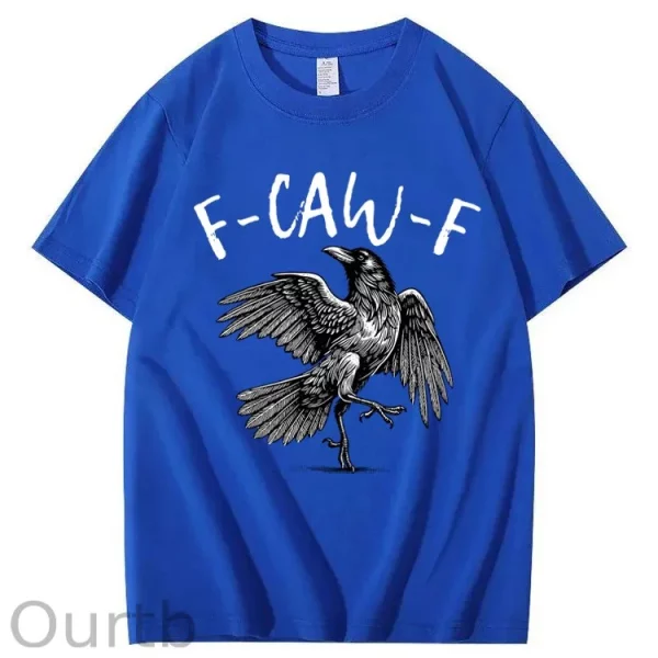 Funny T-shirt F-Caw-F 100% Premium cotton Raven - Image 3