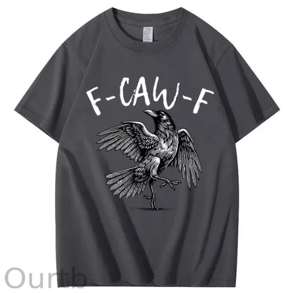 Funny T-shirt F-Caw-F 100% Premium cotton Raven - Image 7