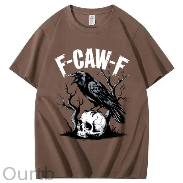 Funny T-shirt F-Caw-F 100% Premium cotton Raven - Image 5