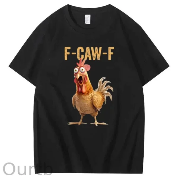 Funny T-shirt F-Caw-F Chicken 100% Premium cotton
