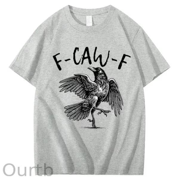 Funny T-shirt F-Caw-F 100% Premium cotton Raven - Image 14