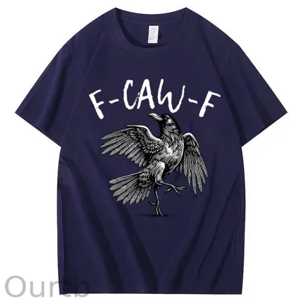 Funny T-shirt F-Caw-F 100% Premium cotton Raven - Image 8