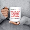 I Love You To The Upside Down, Stranger Things Mug